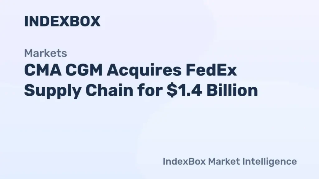 CMA CGM Finalizes FedEx Supply Chain Deal, Boosts CEVA